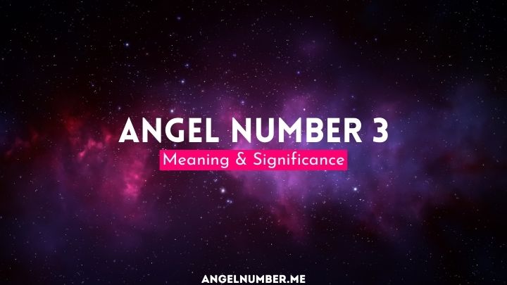 Angel Number 3 Meaning