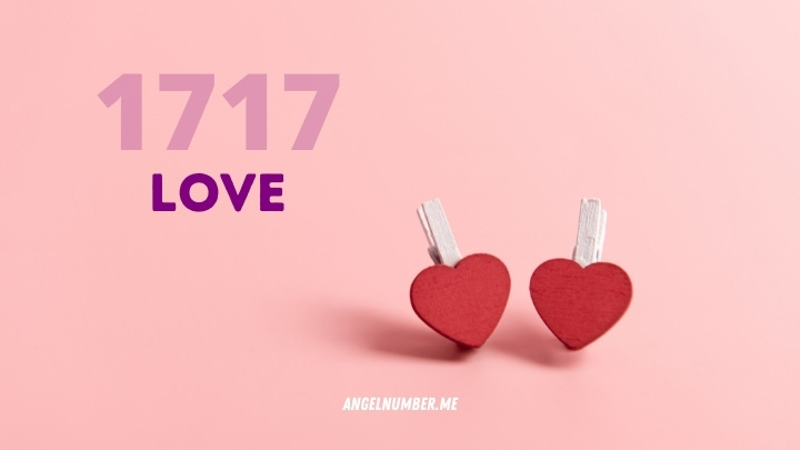 Angel Number 1717 Love