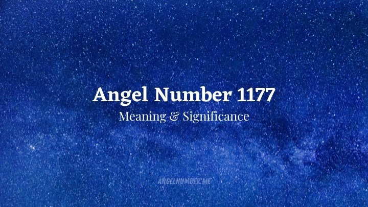 Angel Number 1177