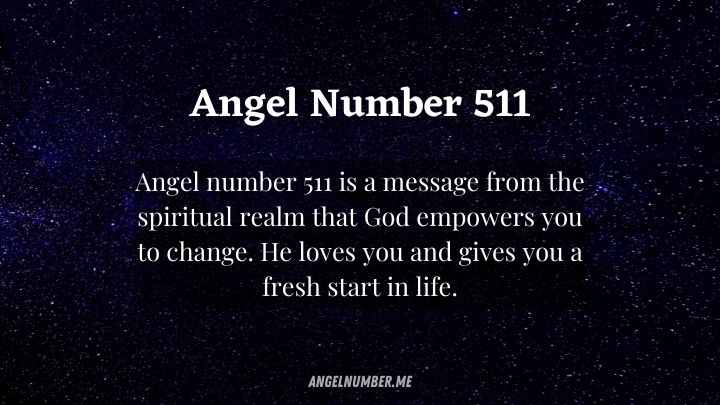511 Angel Number Meaning