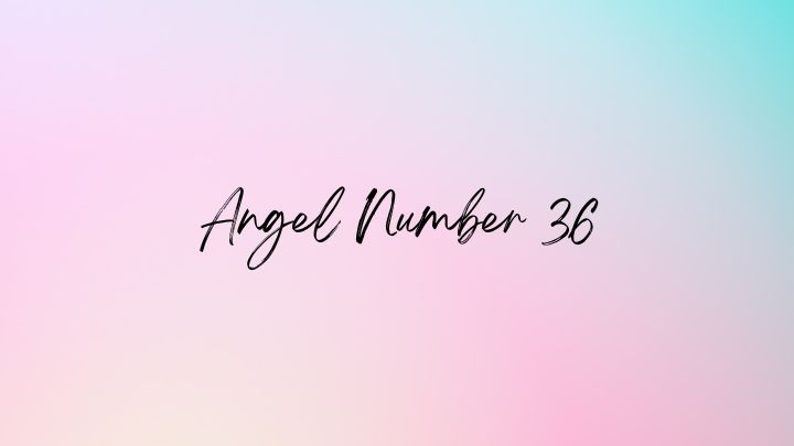 angel number 36
