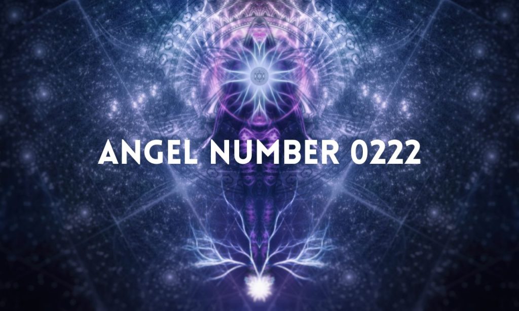 Angel Number 0222