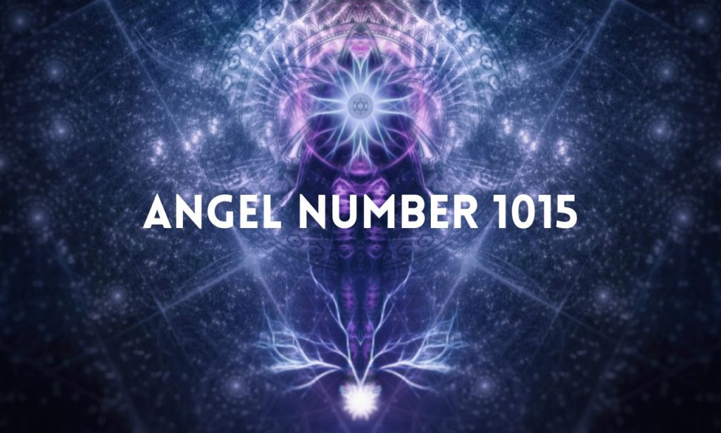 Angel Number 1015